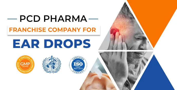 Pcd Pharma Franchise Company For Ear Drop