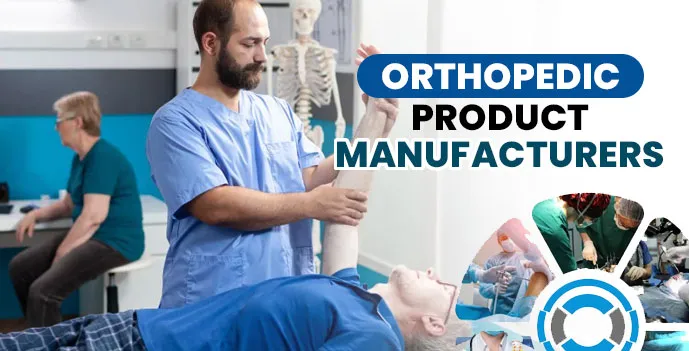 Orthopedic Products Manufacturers